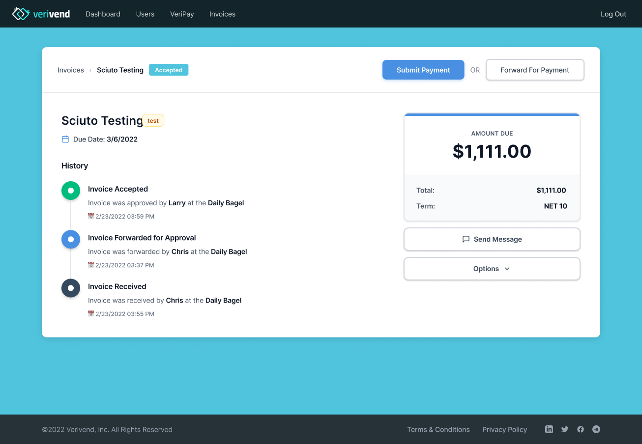 Verivend invoice detail in the accepted state. Sciuto Testing with $1,111.00 Amount Due, history timeline showing three events (Invoice Accepted by Larry, Forwarded for Approval by Chris, Received). Primary actions are now Submit Payment and Forward For Payment.